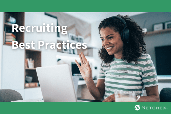 Recruiting Best Practices: Improve Your Hiring Process and Land Top Candidates