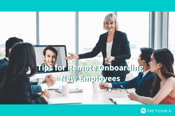 Tips for Remote Onboarding New Employees