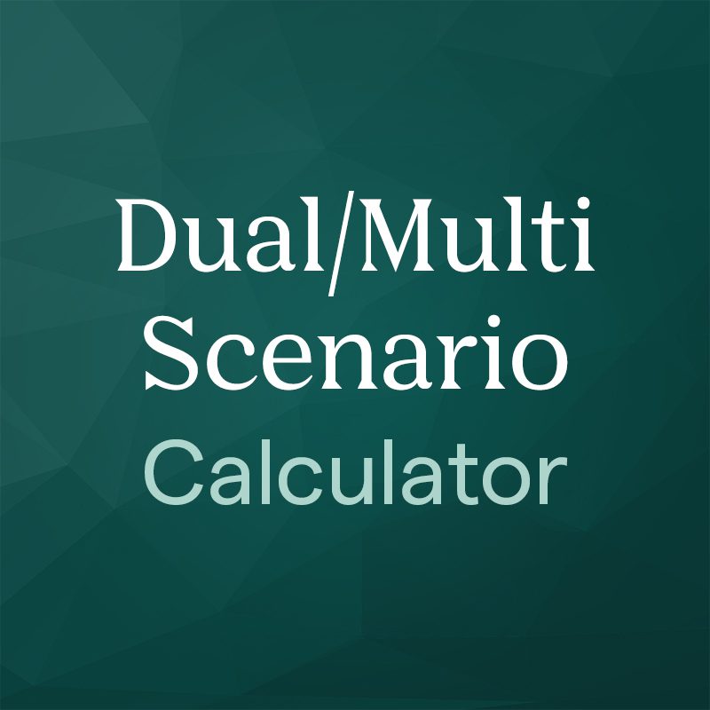The Dual/Multi-Scenario Calculator