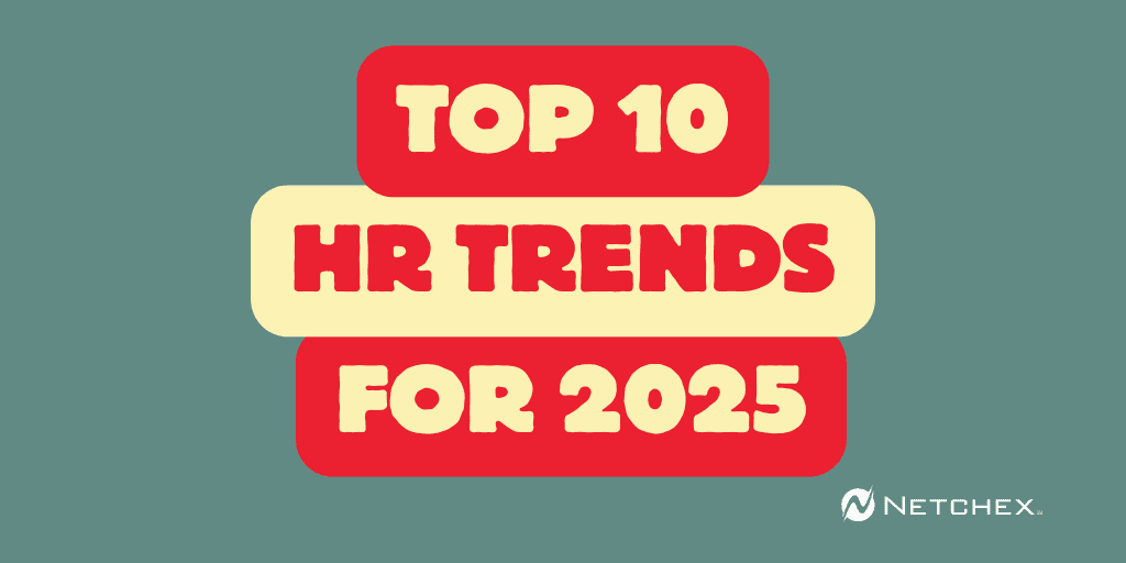 What’s Next in HR? Top 10 Workplace Trends for 2025